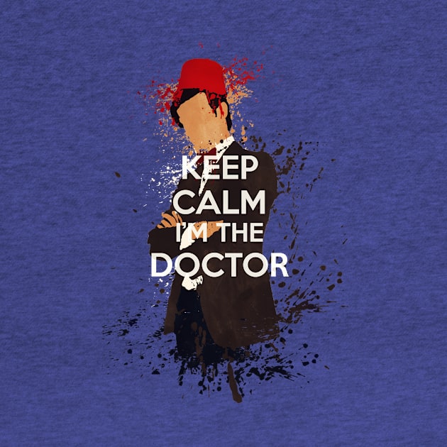 KEEP CALM I'M THE DOCTOR by kakha